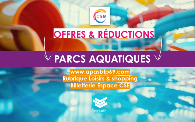 Billetterie : Parcs aquatiques