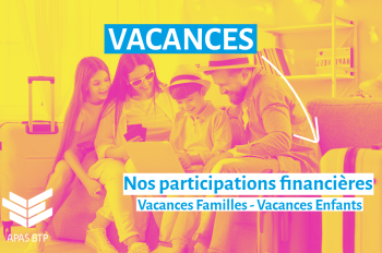 Vacances : nos participations financières