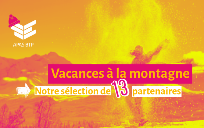 Préparez vos vacances à la montagne ! 