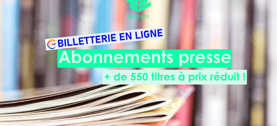 Votre abonnement presse moins cher !
