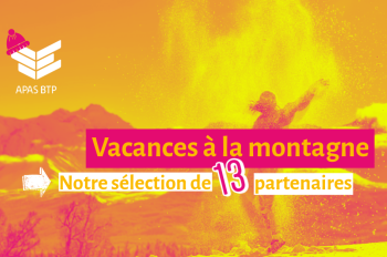 Préparez vos vacances à la montagne ! 