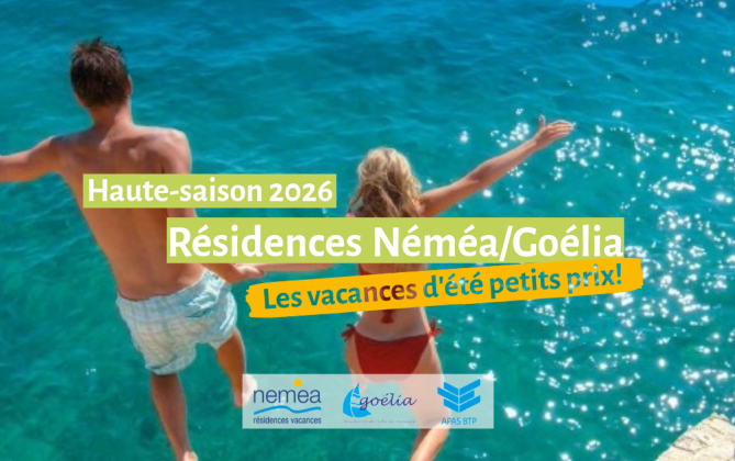 Séjours partenaires : Néméa/Goélia haute saison