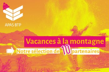 Préparez vos vacances à la montagne ! 