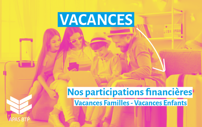 Vacances : nos participations financières